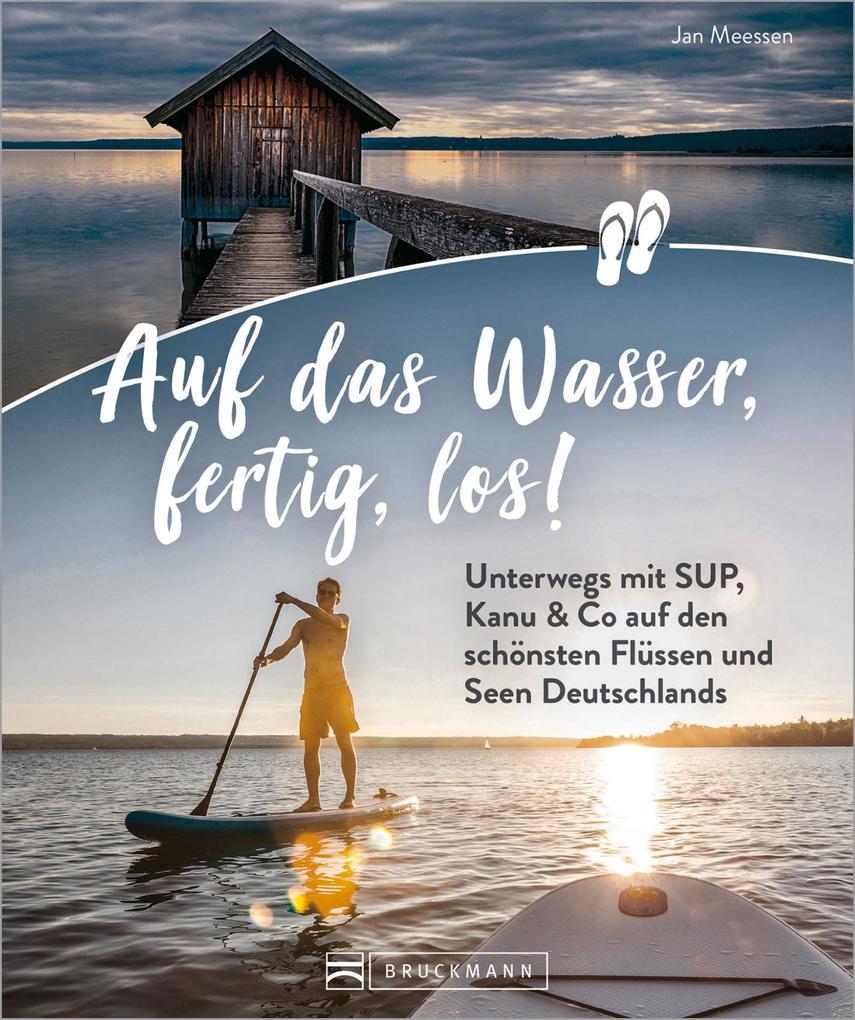 Produktbild: Auf das Wasser, fertig, los! | Jan Meessen
