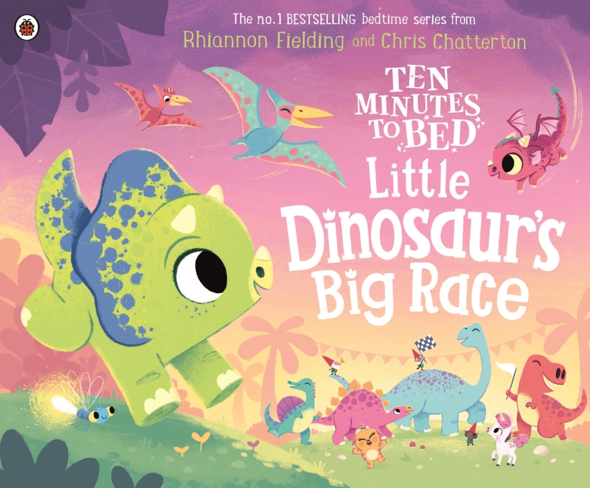 Produktbild: Ten Minutes to Bed: Little Dinosaur's Big Race | Rhiannon Fielding