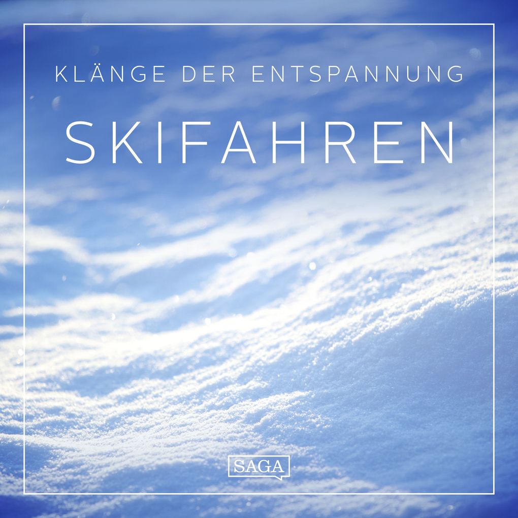 Produktbild: Klänge der Entspannung - Skifahren | Rasmus Broe