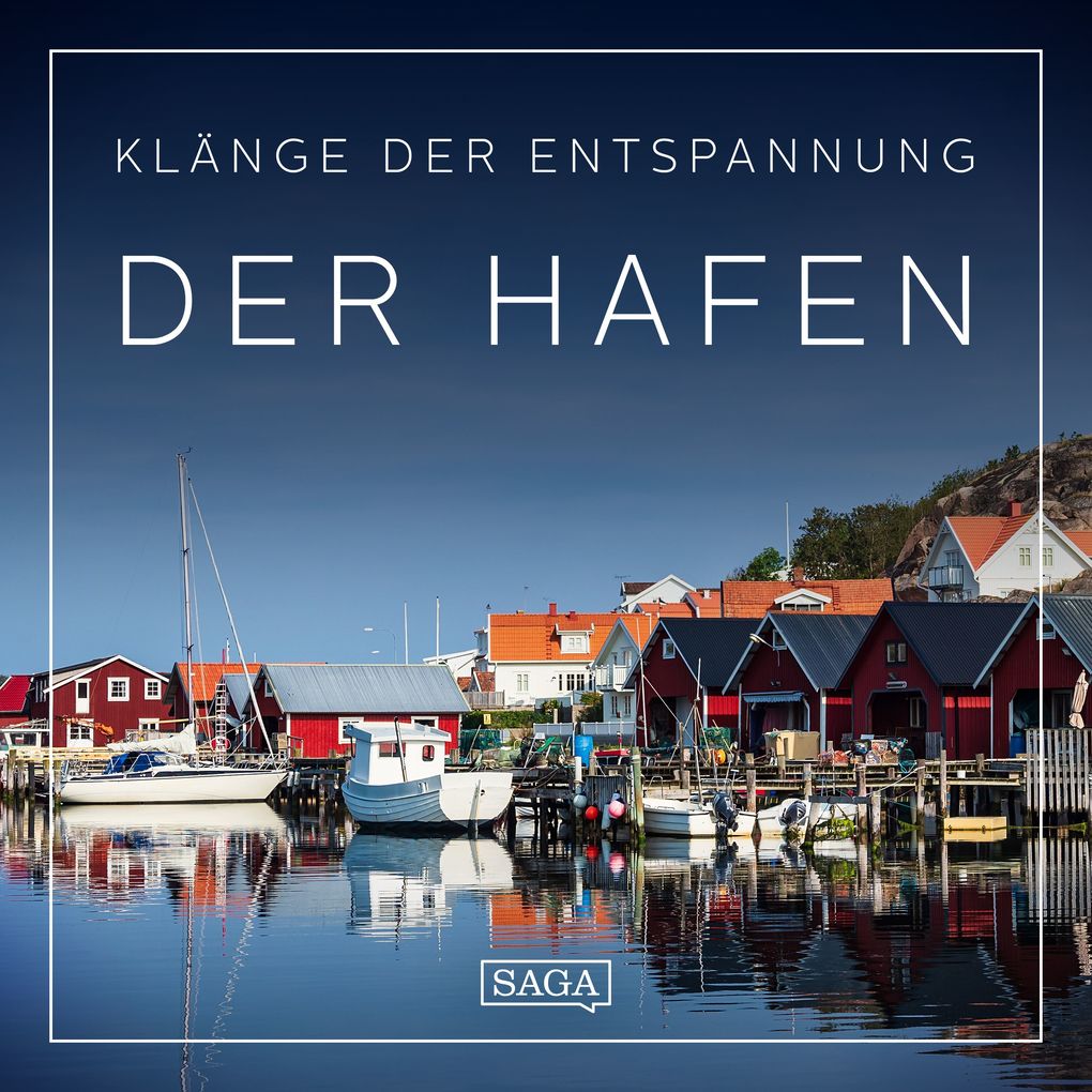 Produktbild: Klänge der Entspannung - Der Hafen | Rasmus Broe
