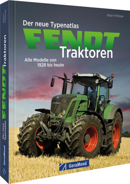 Produktbild: Der neue Typenatlas Fendt Traktoren | Albert Mößmer