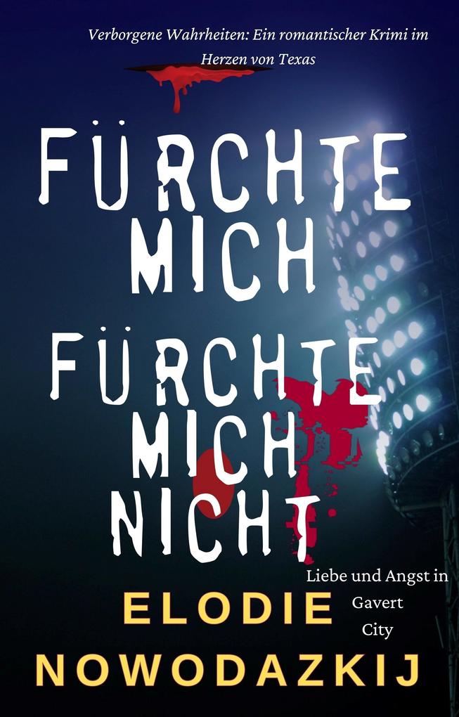 Produktbild: Fürchte mich, Fürchte mich nicht | Elodie Nowodazkij