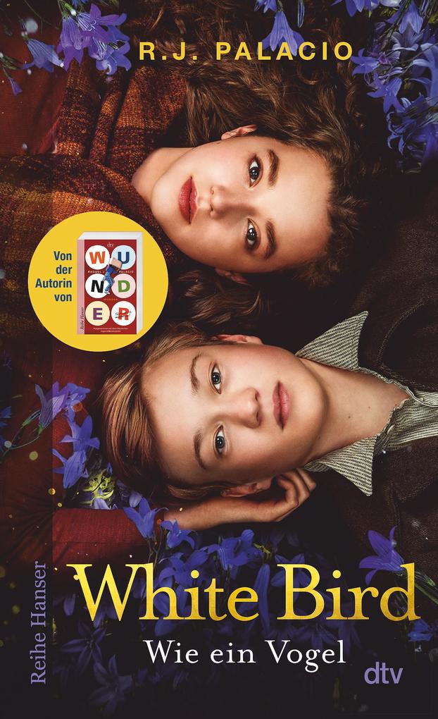 Produktbild: White Bird - Wie ein Vogel | R. J. Palacio