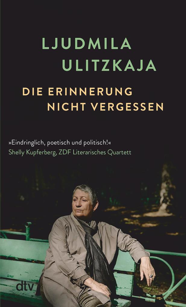 Produktbild: Die Erinnerung nicht vergessen | Ljudmila Ulitzkaja