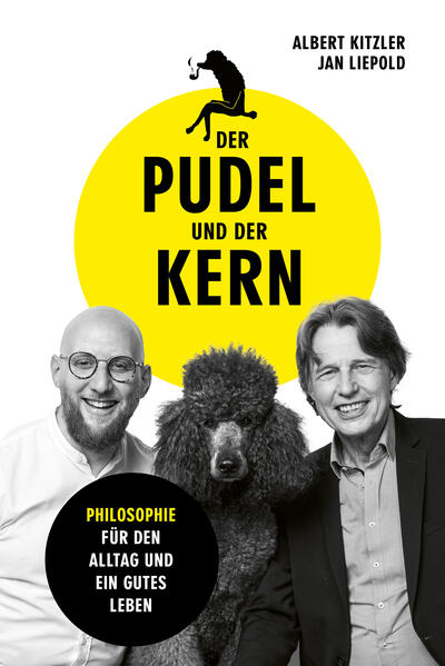 Produktbild: Der Pudel und der Kern | Albert Kitzler, Jan Liepold