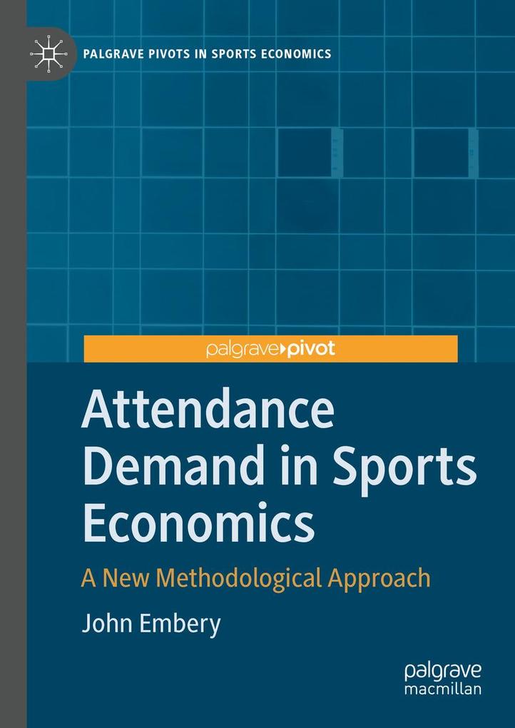 Produktbild: Attendance Demand in Sports Economics | John Embery