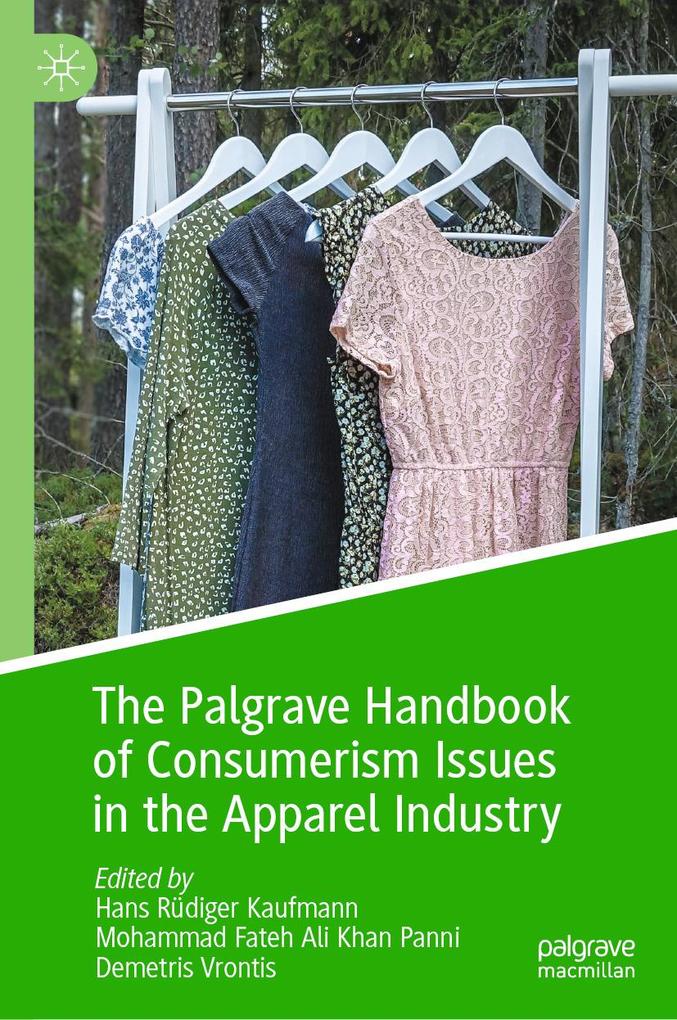 Produktbild: The Palgrave Handbook of Consumerism Issues in the Apparel Industry