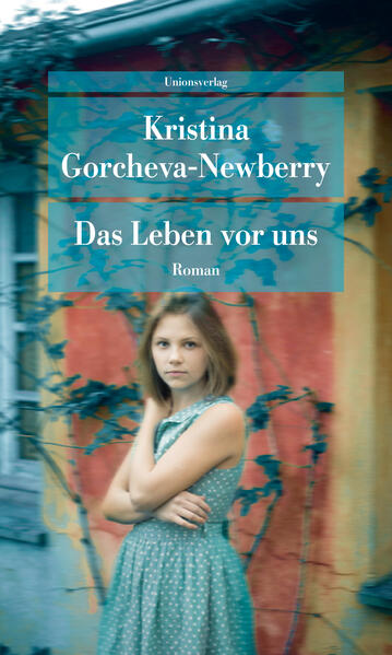 Produktbild: Das Leben vor uns | Kristina Gorcheva-Newberry