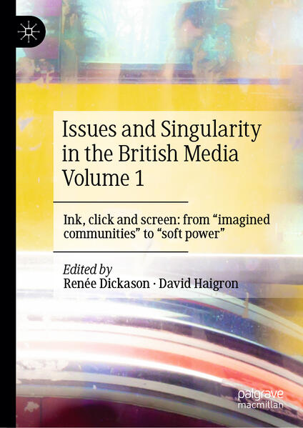 Produktbild: Issues and Singularity in the British Media Volume 1