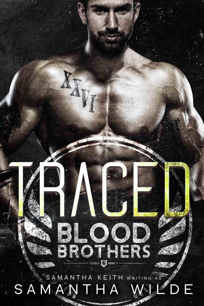 Produktbild: Traced (Blood Brothers, #2) | Samantha Wilde