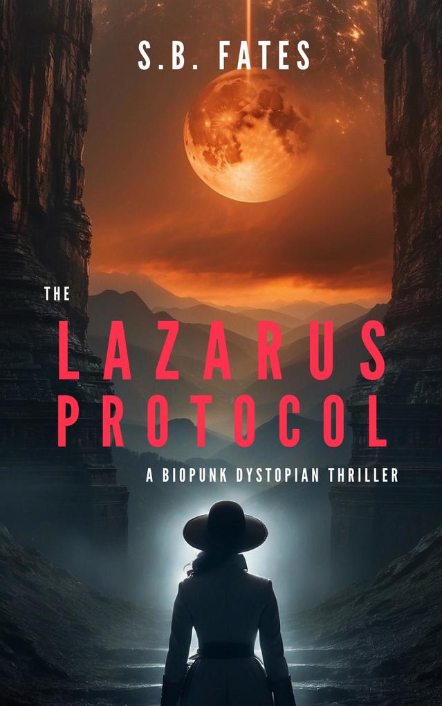 Produktbild: The Lazarus Protocol | S. B. Fates