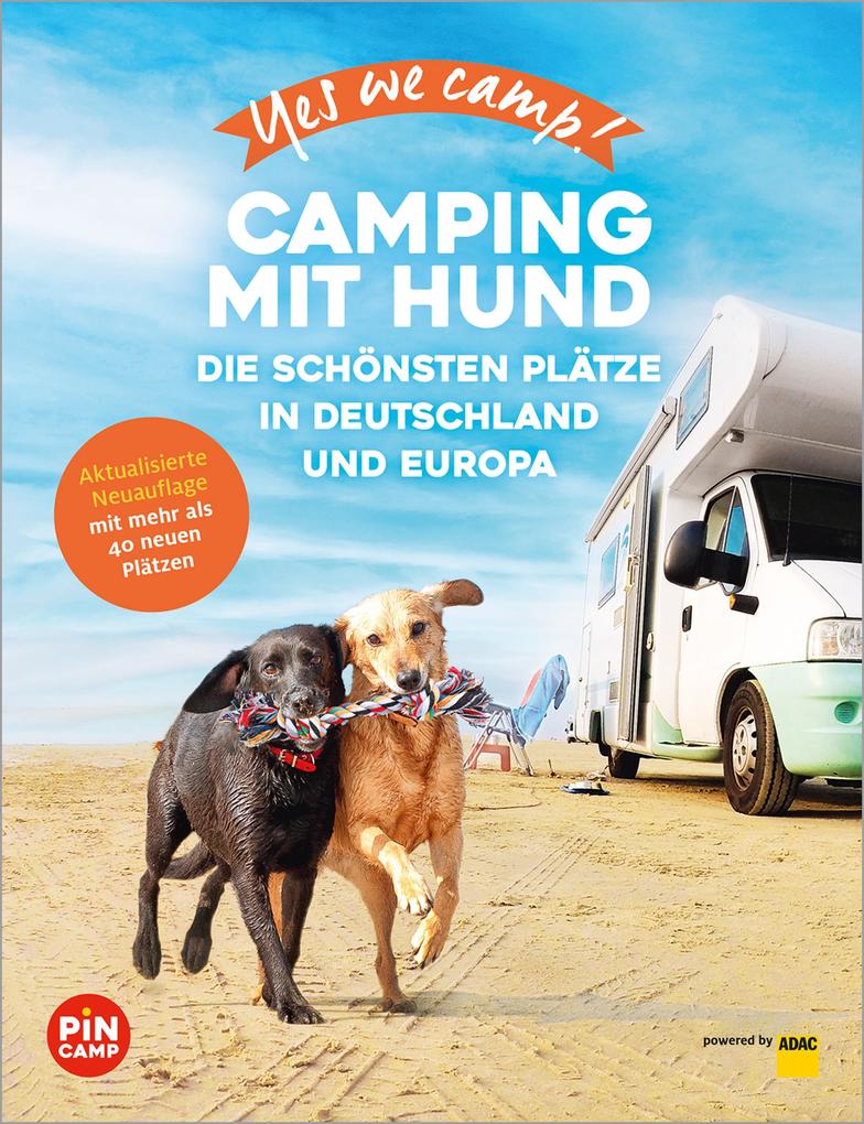 Produktbild: Yes we camp! Camping mit Hund | Angelika Mandler-Saul, Andrea Lammert