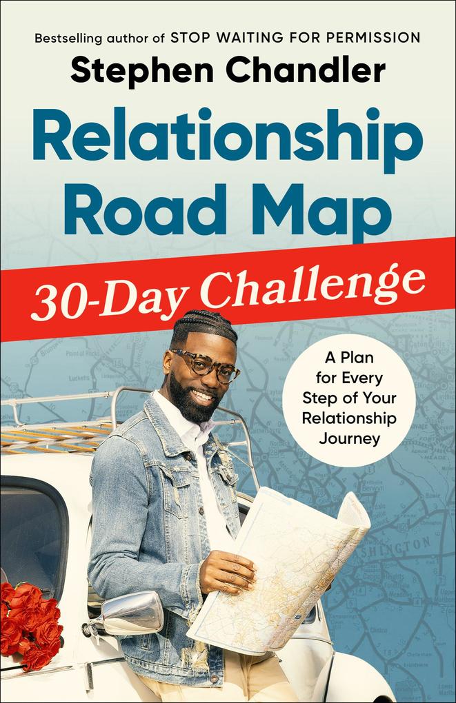 Produktbild: Relationship Road Map 30-Day Challenge | Stephen Chandler