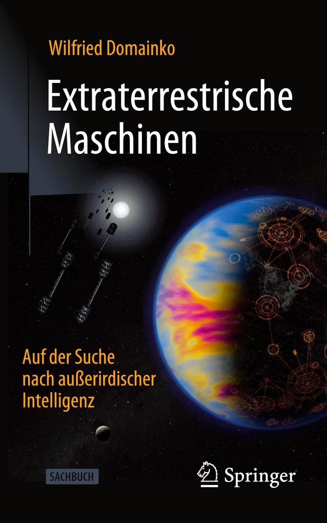 Produktbild: Extraterrestrische Maschinen | Wilfried Domainko