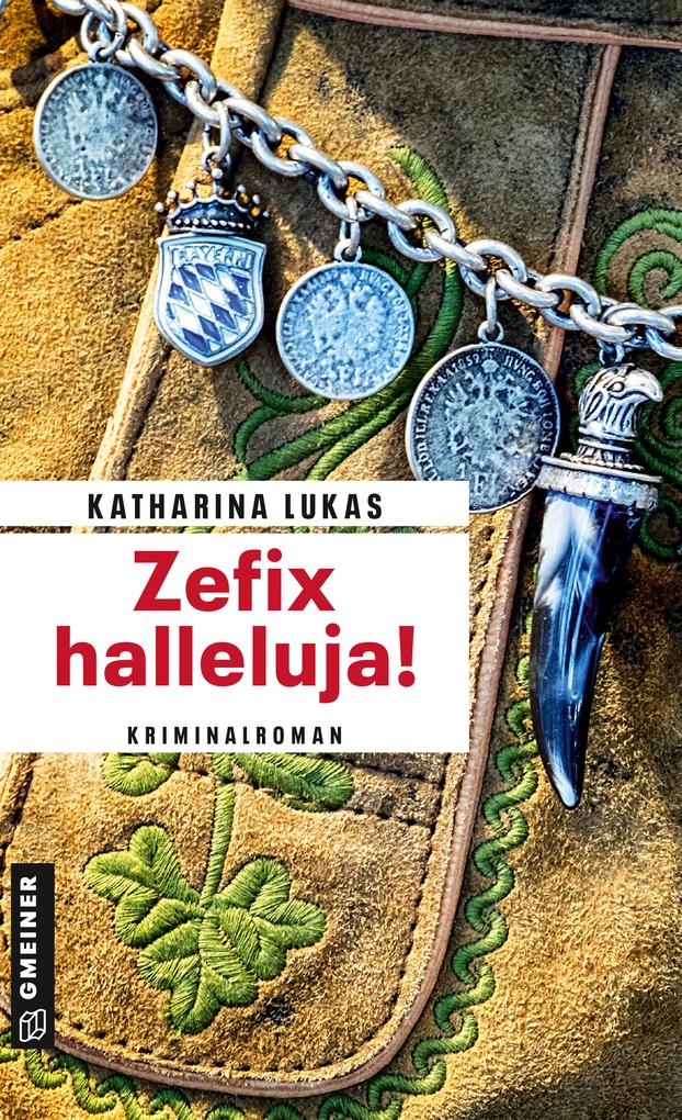 Produktbild: Zefix halleluja! | Katharina Lukas