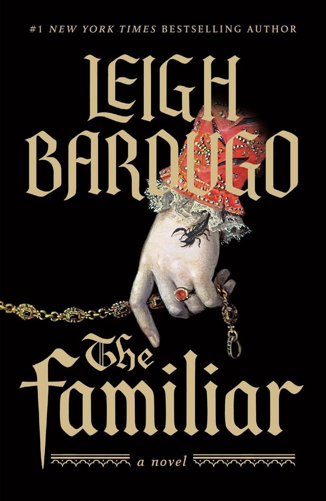 Produktbild: The Familiar | Leigh Bardugo