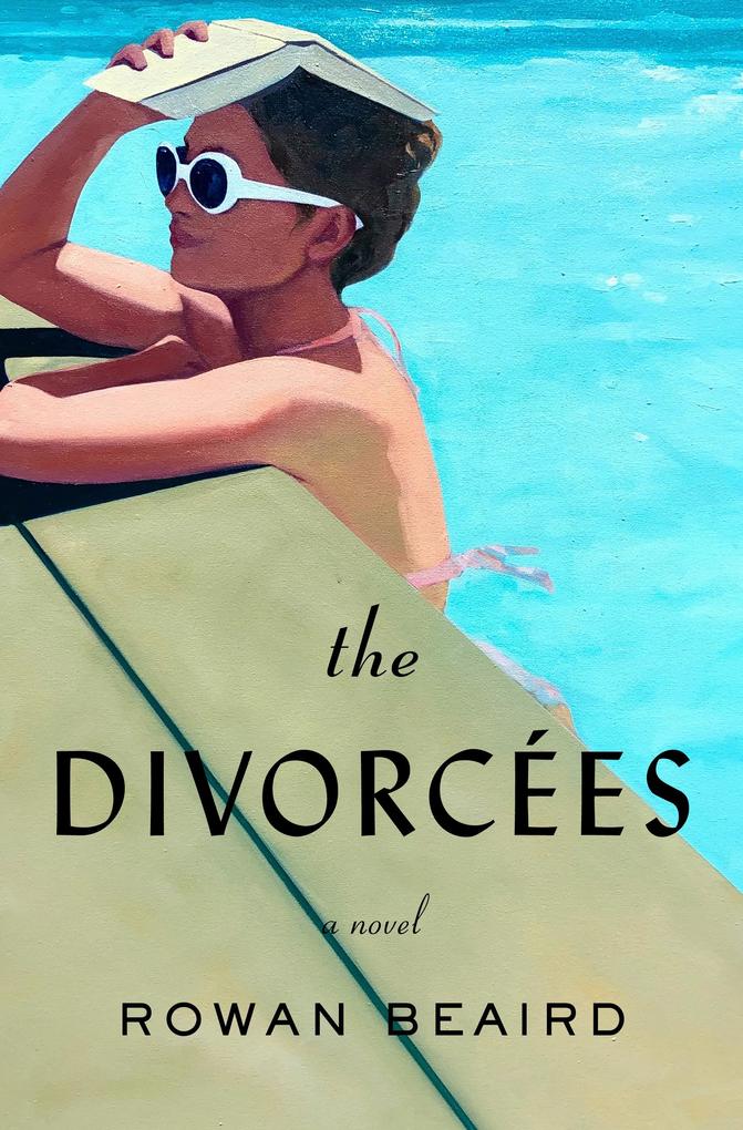 Produktbild: The Divorc es | Rowan Beaird