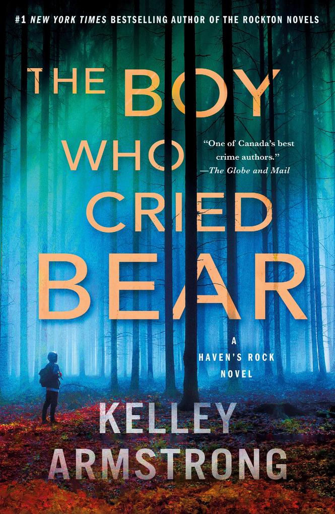 Produktbild: The Boy Who Cried Bear | Kelley Armstrong