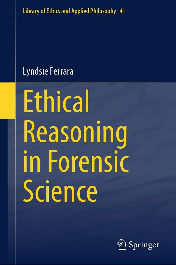 Produktbild: Ethical Reasoning in Forensic Science | Lyndsie Ferrara