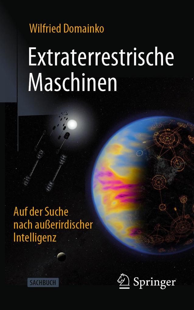 Produktbild: Extraterrestrische Maschinen | Wilfried Domainko