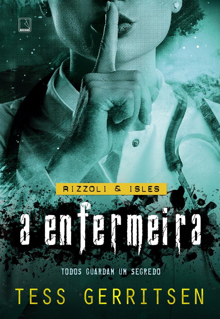 Produktbild: A enfermeira (Vol. 13 Rizzoli & Isles) | Tess Gerritsen