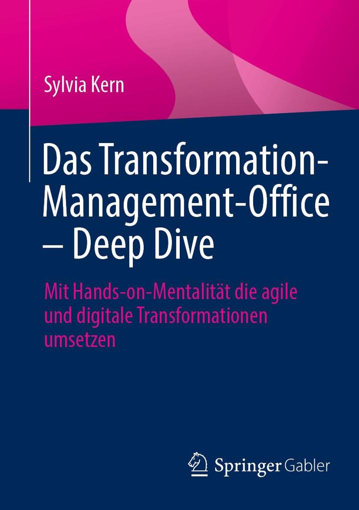 Produktbild: Das Transformation-Management-Office - Deep Dive | Sylvia Kern
