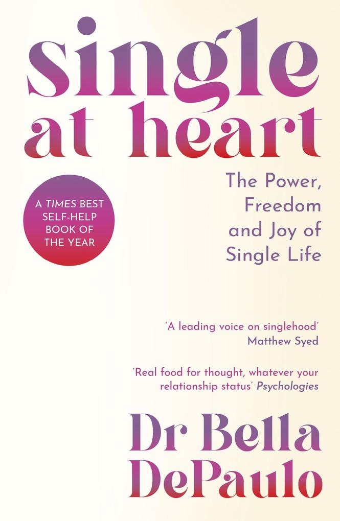 Produktbild: Single at Heart | Bella Depaulo