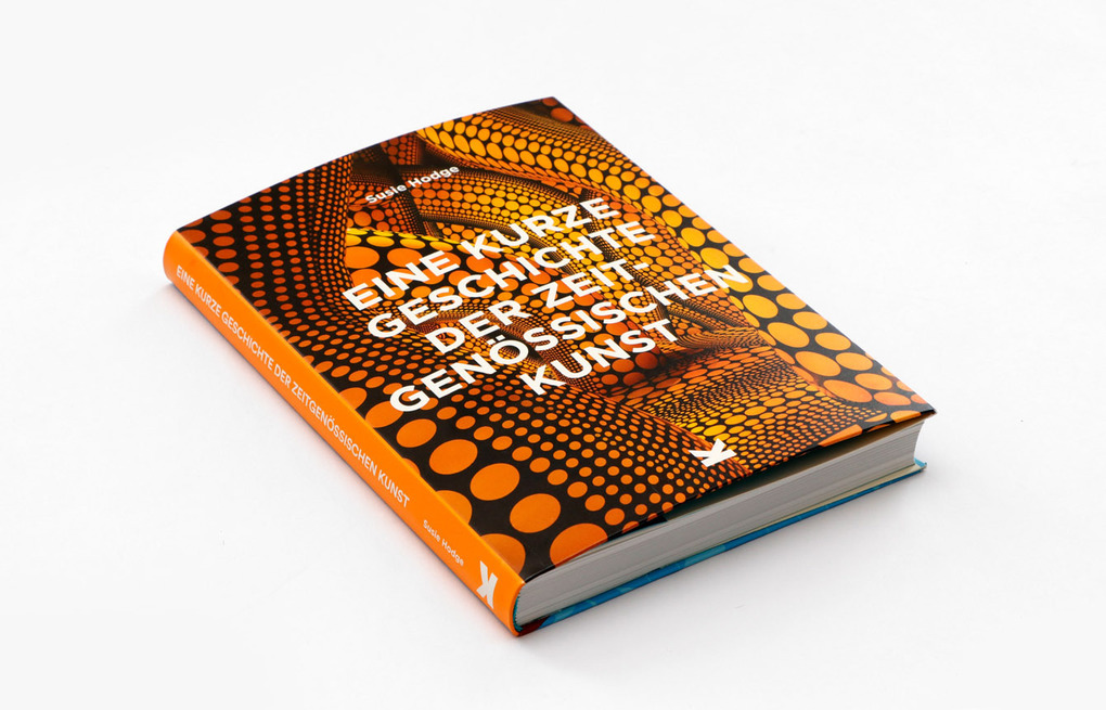 Weitere Ansicht: Eine kurze Geschichte der zeitgenössischen Kunst | Susie Hodge