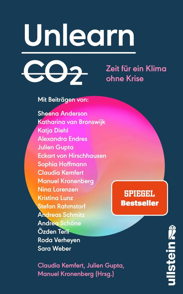 Weitere Ansicht: Unlearn CO2 | Sheena Anderson, Katharina van Bronswijk, Katja Diehl, Alexandra Endres, Eckart von Hirschhausen
