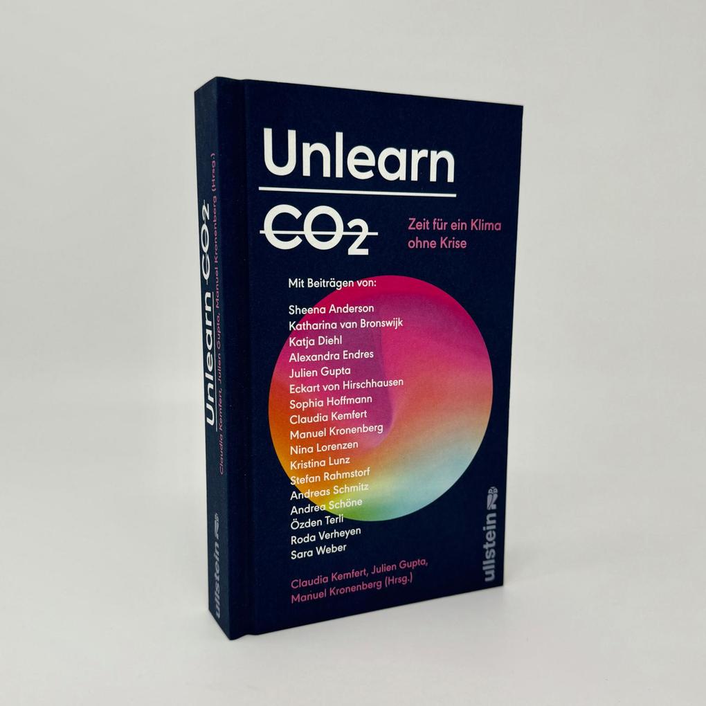 Weitere Ansicht: Unlearn CO2 | Sheena Anderson, Katharina van Bronswijk, Katja Diehl, Alexandra Endres, Eckart von Hirschhausen