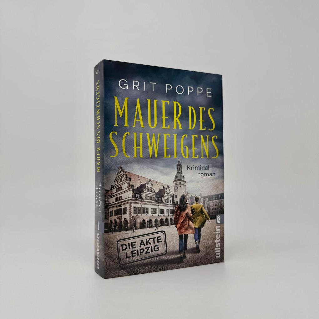 Weitere Ansicht: Mauer des Schweigens. Die Akte Leipzig | Grit Poppe