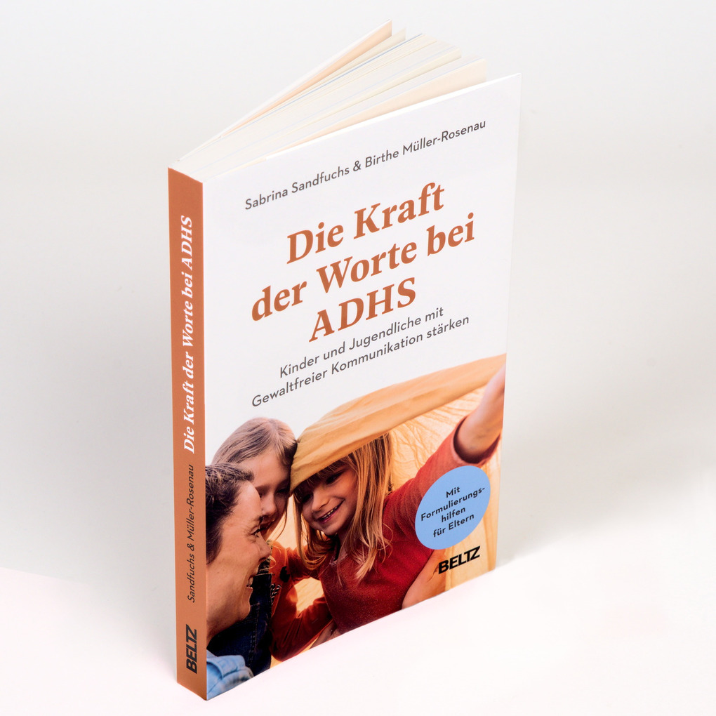Weitere Ansicht: Die Kraft der Worte bei ADHS | Sabrina Sandfuchs, Birthe Müller-Rosenau