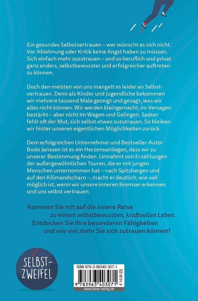 Weitere Ansicht: Vertrau dir selbst und du schaffst (fast) alles | Bodo Janssen