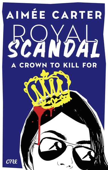 Produktbild: Royal Scandal - A Crown to Kill for | Aimée Carter