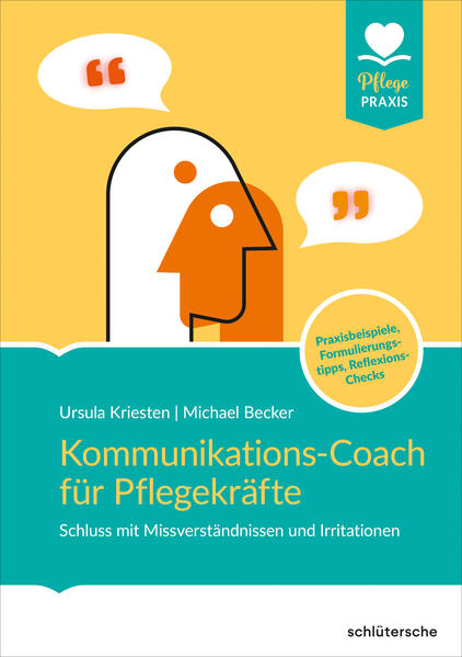 Produktbild: Kommunikations-Coach für Pflegekräfte | Ursula Kriesten, Michael Becker