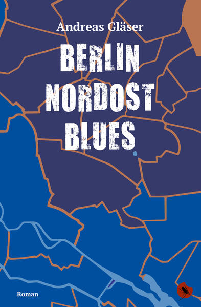 Produktbild: Berlin Nordost Blues | Andreas Gläser