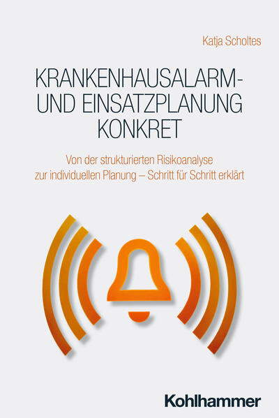 Produktbild: Krankenhausalarm- und Einsatzplanung konkret | Katja Scholtes