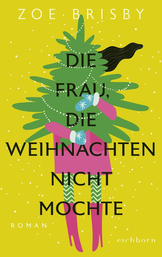 Produktbild: Die Frau, die Weihnachten nicht mochte | Zoe Brisby