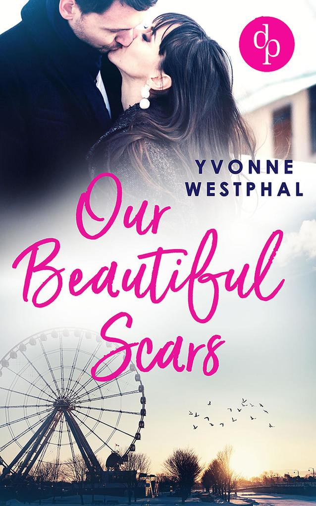 Produktbild: Our Beautiful Scars | Yvonne Westphal