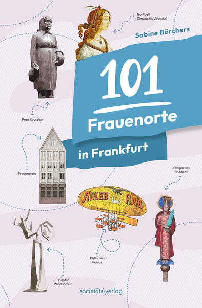 Produktbild: 101 Frauenorte in Frankfurt | Sabine Börchers