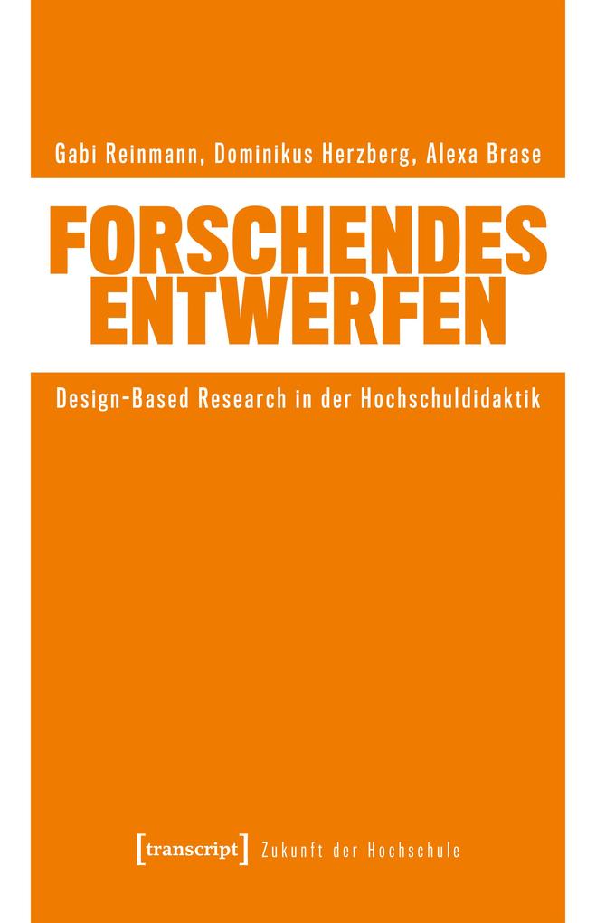 Produktbild: Forschendes Entwerfen | Gabi Reinmann, Dominikus Herzberg, Alexa Brase
