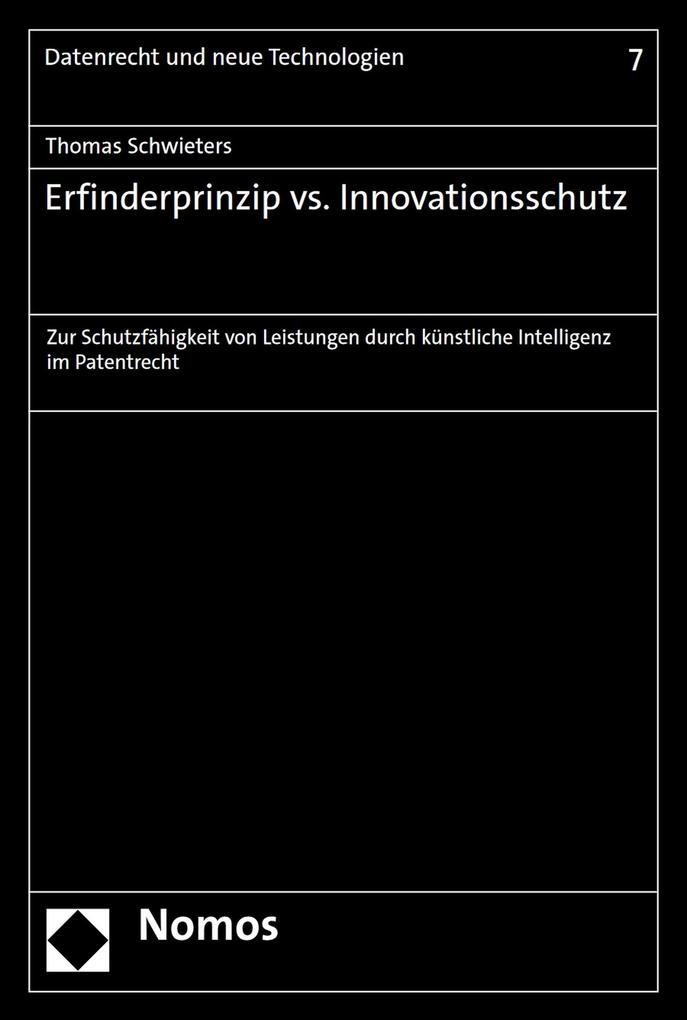 Produktbild: Erfinderprinzip vs. Innovationsschutz | Thomas Schwieters