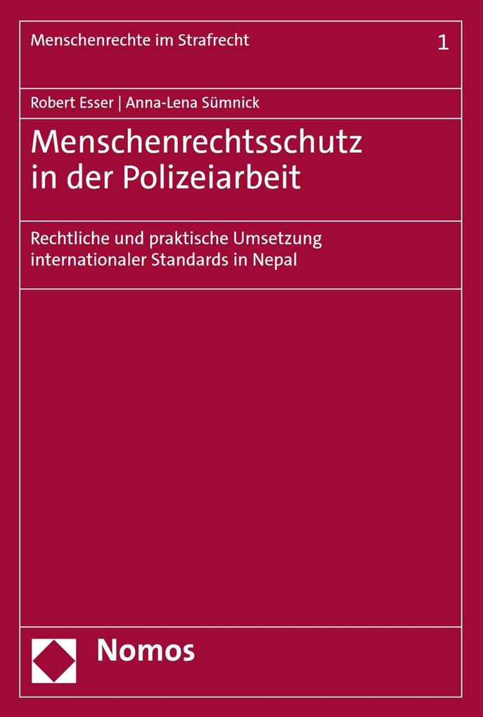 Produktbild: Menschenrechtsschutz in der Polizeiarbeit | Robert Esser, Anna-Lena Sümnick