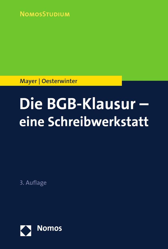 Produktbild: Die BGB-Klausur - eine Schreibwerkstatt | Volker Mayer, Petra Oesterwinter