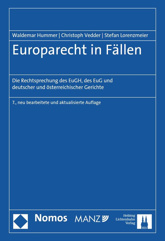 Produktbild: Europarecht in Fällen | Waldemar Hummer, Christoph Vedder, Stefan Lorenzmeier