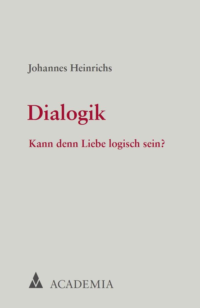 Produktbild: Dialogik | Johannes Heinrichs