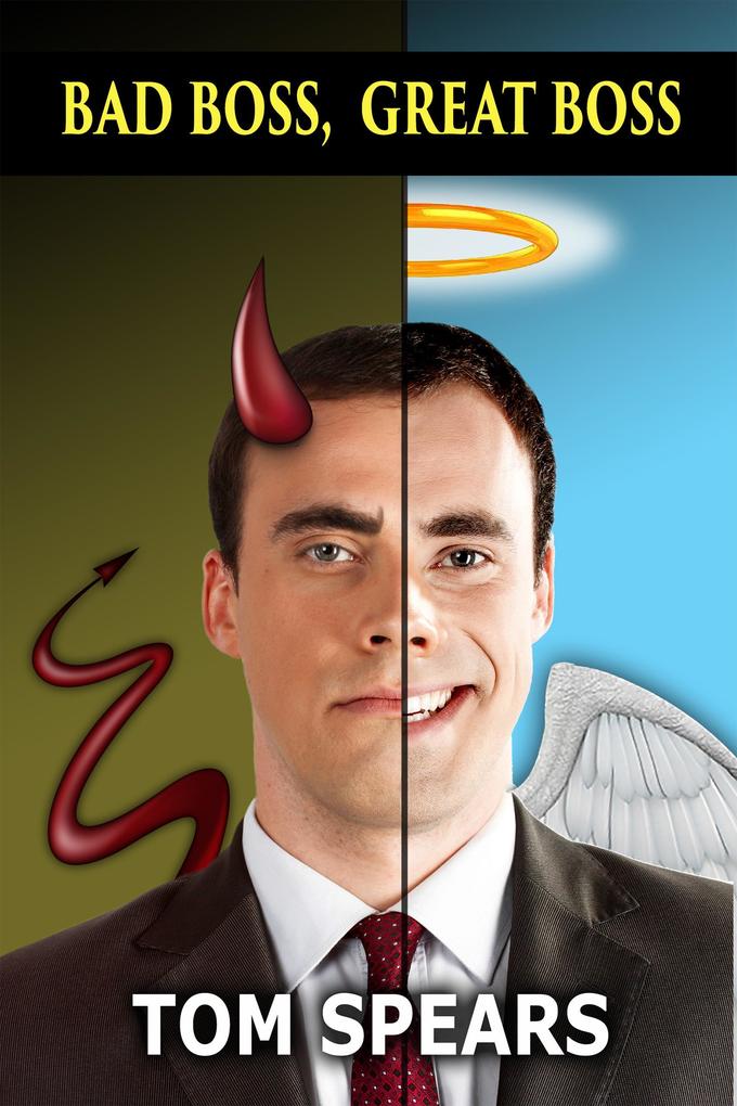 Produktbild: Bad Boss, Great Boss | Tom Spears