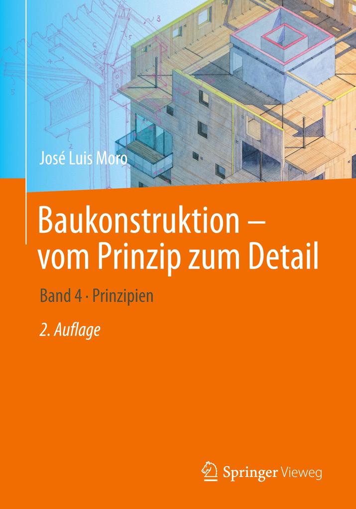 Produktbild: Baukonstruktion - vom Prinzip zum Detail | José Luis Moro