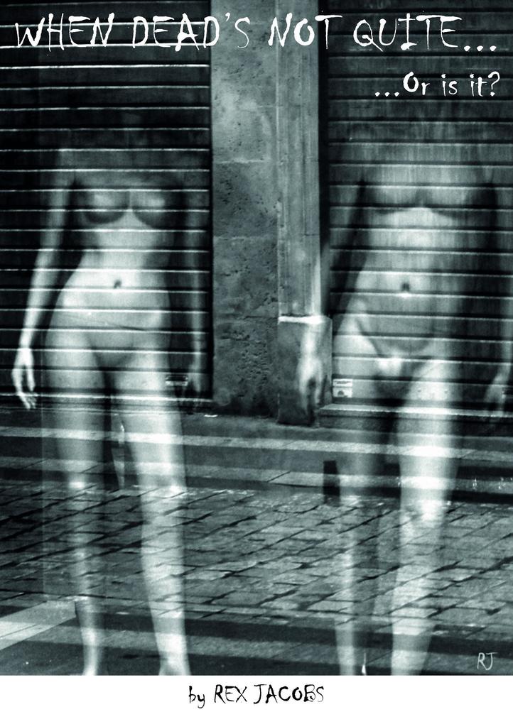 Produktbild: When Dead's not Quite | Rex Jacobs