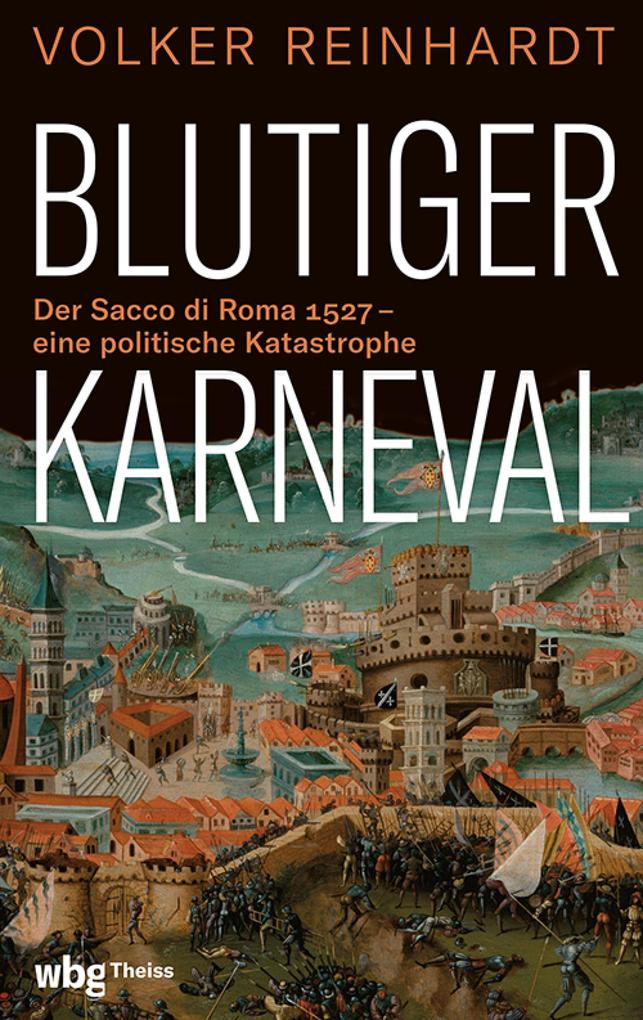 Produktbild: Blutiger Karneval | Volker Reinhardt